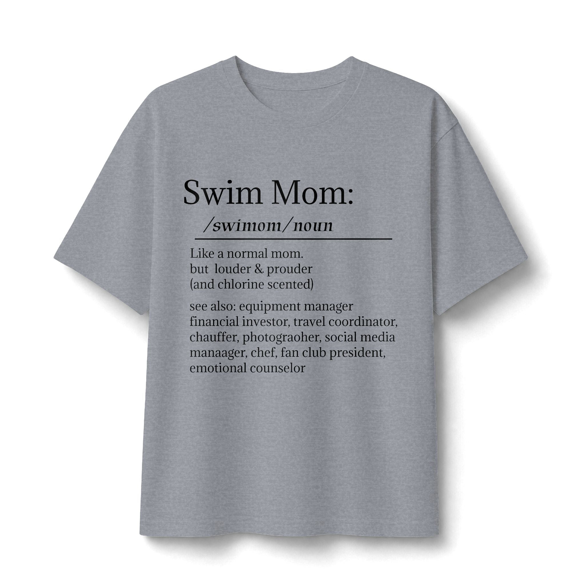 Swim Mom Definition T-Shirt – Funny Swim Team Mom Gift