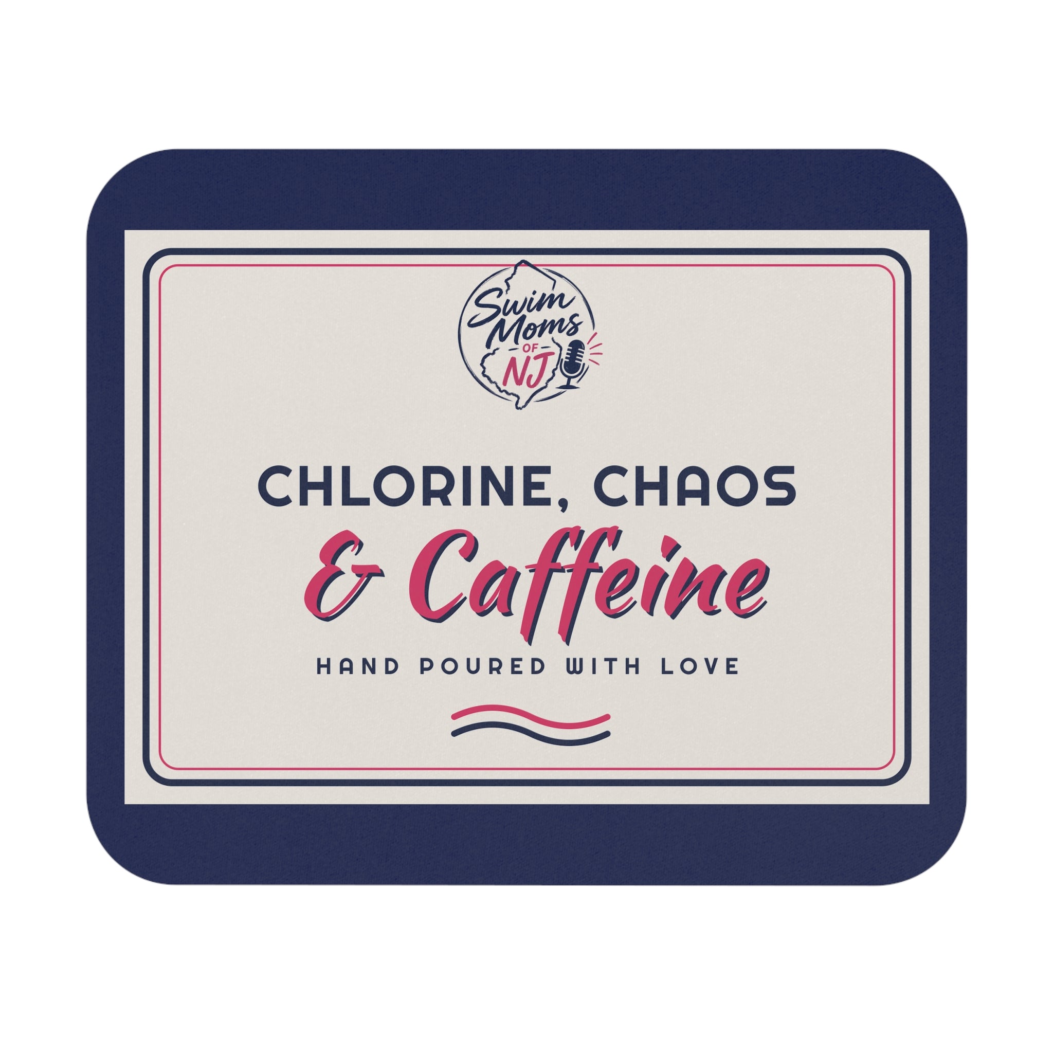 Swim Mom Mouse Pad — "Chlorine, Chaos & Caffeine" Desk Mat | Gift| Office