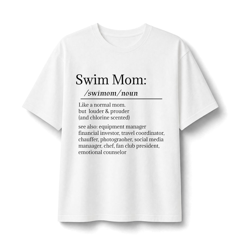 Swim Mom Definition T-Shirt – Funny Swim Team Mom Gift