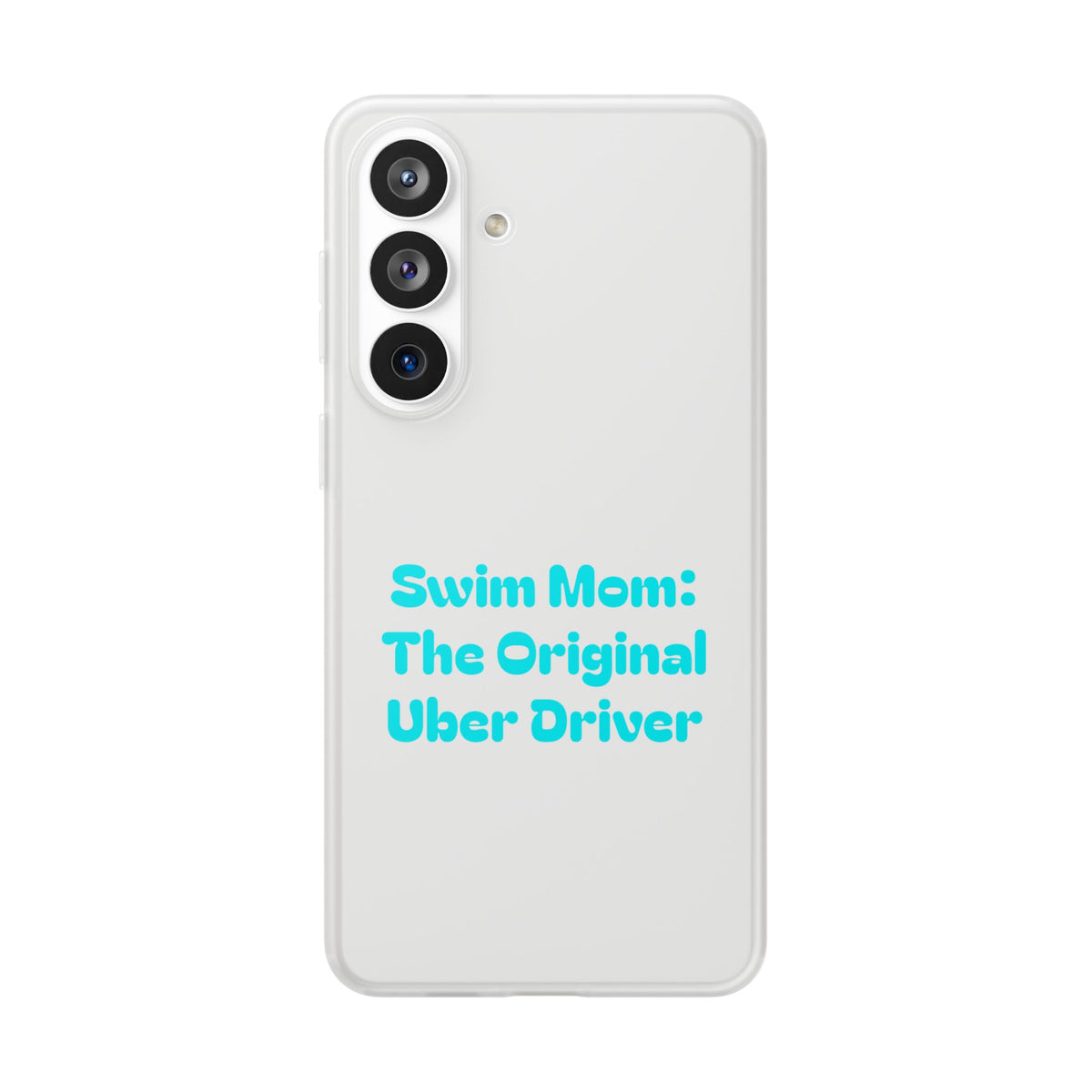 Swim Mom The Original Uber Driver Flexi Case | Clear Phone Case, Swim Team Parent