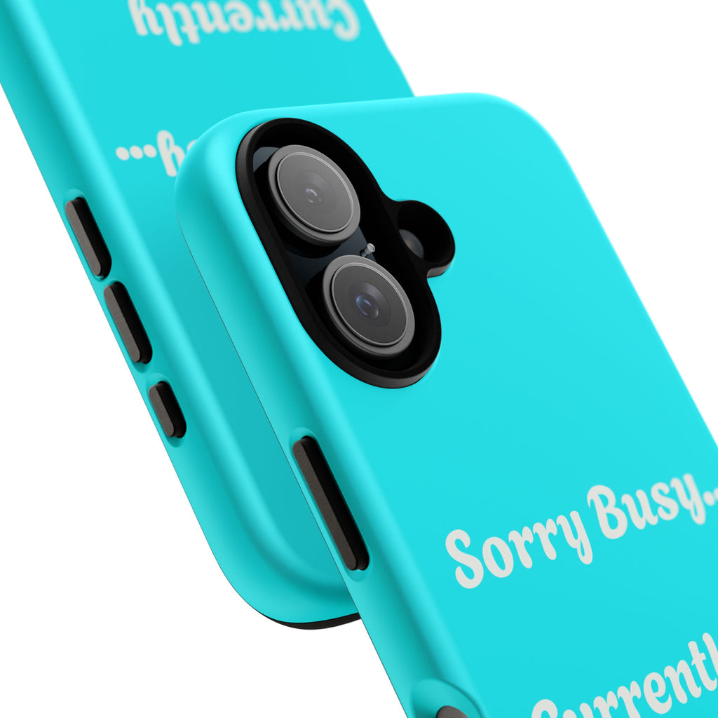 Sorry Busy Currently Somewhere Poolside Tough Phone Case | Turquoise, Summer Vacation Quote