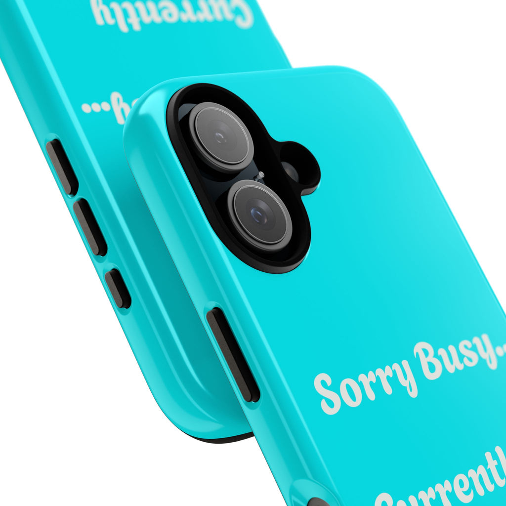 Sorry Busy Currently Somewhere Poolside Tough Phone Case | Turquoise, Summer Vacation Quote